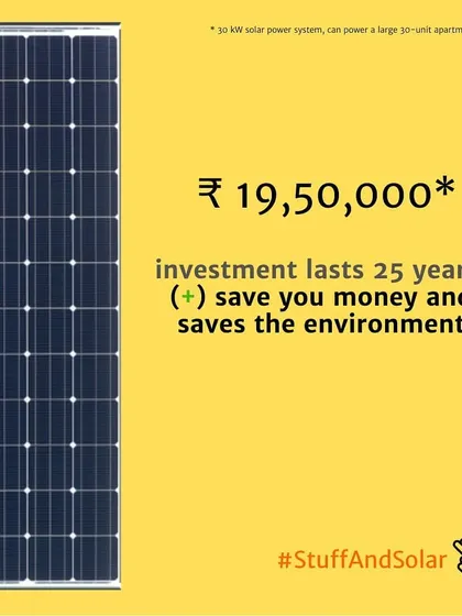 A "Big Fat Indian Wedding" can cost upwards of Rs. 19,50,000. A 30kW solar system for the same investment can power a 30-unit apartment building, saving money and the environment for 25 years.