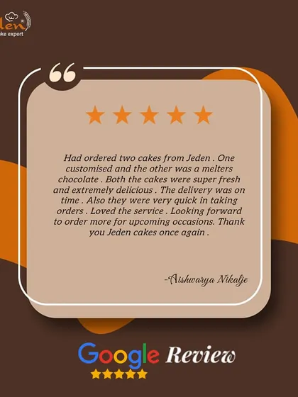 Both the cakes were super fresh and extremely delicious." We are so glad you enjoyed both your customized cake and our melters chocolate cake.