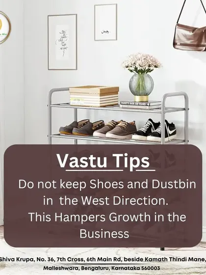 A simple but powerful Vastu tip for business growth. Do not keep shoes or dustbins in the West direction of your home or office. The West is the direction of gains, and keeping clutter there can hamper your professional and financial growth.