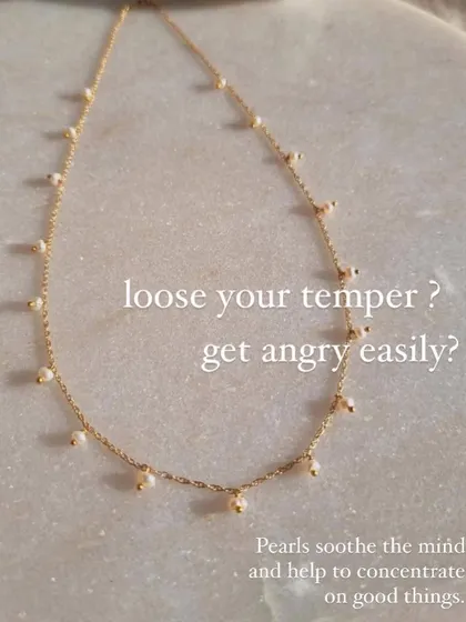Do you get angry easily? I recommend wearing Pearl. This is my 'ápiti' freshwater pearl choker, designed to soothe the mind and help with concentration.