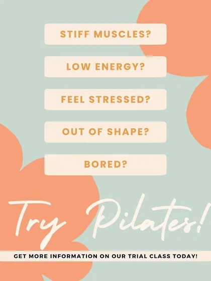 Stiff muscles? Low energy? Stressed? Try Pilates. We invite you to get more information on our trial class today.