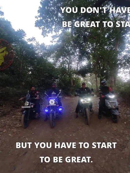 A simple truth we live by. You don't have to be great to start, but you have to start to be great. Our tribe after a ride to Tungareshwar.