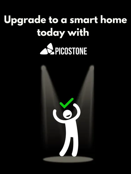 These everyday problems have a simple solution. Upgrade to a smart home with Picostone today and join the thousands who are choosing to live effortlessly.