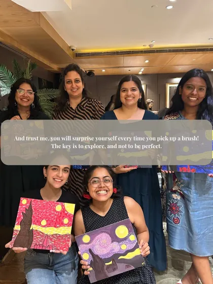 Look at these happy faces and their versions of 'Starry Night'! You don't need any experience to join. Trust me, you will surprise yourself every time you pick up a brush.