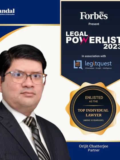 Our Partner, Orijit Chatterjee, is featured here as a Top Individual Lawyer in the Forbes India Legal Powerlist 2023. This recognition from a prestigious publication like Forbes underscores his authority in the field of dispute resolution.