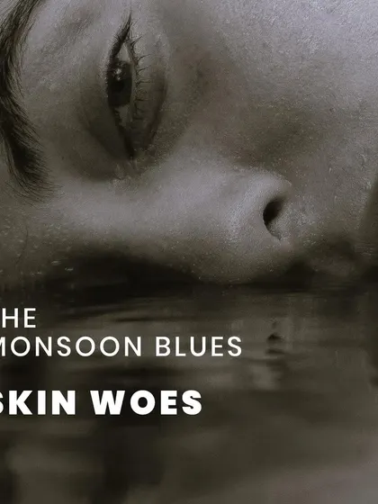 The monsoon can bring on the 'skin woes'. High humidity and constant moisture can lead to clogged pores, breakouts, and a dull, lifeless appearance.