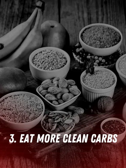 Carbohydrates are not the enemy; they are essential for energy. This tip emphasizes eating more clean carbs like fruits, vegetables, and whole grains to fuel your workouts and aid muscle recovery.
