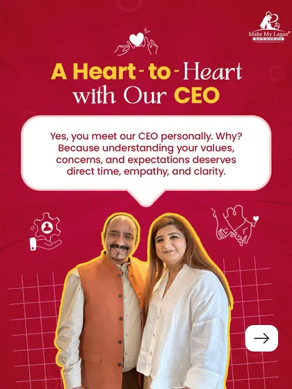 Finding a life partner is one of the most important decisions, and it deserves a personal conversation. That's why you meet with our founders directly. We believe in understanding your expectations and concerns with empathy and clarity from the very beginning.