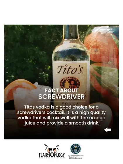 A fact about the Screwdriver cocktail. Using a high-quality vodka like Tito's will provide a smooth base that mixes well with the orange juice.