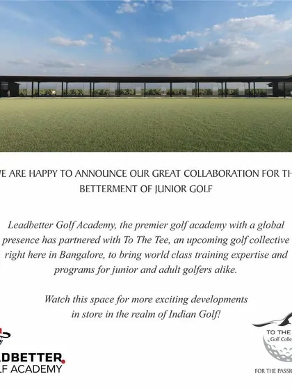 We are proud to announce our collaboration with the Leadbetter Golf Academy. This partnership brings world-class training expertise and programs to both junior and adult golfers in Bangalore.