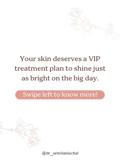 Your skin deserves a VIP treatment plan to shine just as bright as you on your big day. I create customized plans to address your specific concerns and goals.