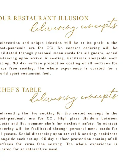 Details on our 'Restaurant Illusion' and 'Chef's Table' concepts. These experiences are designed with maximum safety in mind, using high glass dividers, personal menu cards, and social distancing to create an interactive yet secure meal.