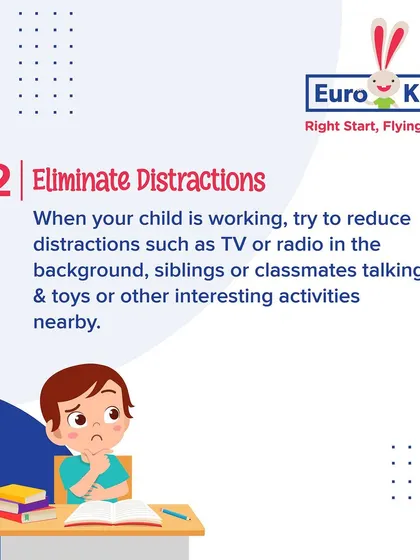 When your child is learning, try to eliminate distractions. A quiet environment without TV, radio, or other toys nearby helps them focus and improves their working memory.