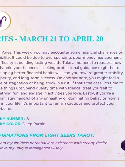 A weekly tarot forecast for Aries. This week, you may encounter some financial instability or challenges. It's a time to reassess how you handle your finances and perhaps seek professional guidance to build long-term prosperity.