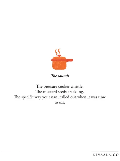 It's not just ingredients we lose. It's the sounds of the kitchen: the pressure cooker whistle, the crackling of mustard seeds, the specific way your nani called out when it was time to eat.