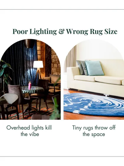 Two more common design mistakes are poor lighting and the wrong rug size. Harsh overhead lights can kill the vibe, and a tiny rug can throw off the proportions of the entire space.