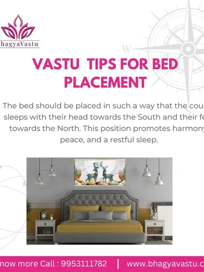 For a restful sleep and harmonious relationship, your bed placement is key. The ideal position is to sleep with your head towards the South and feet towards the North, as this promotes stability and peace.