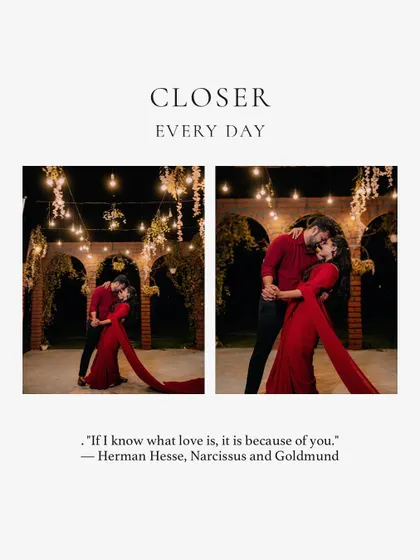A graphic featuring two romantic pre-wedding photos with the words "Closer Every Day," perfect for sharing their love story.