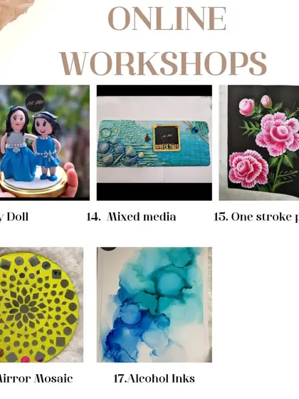 A selection of my online, pre-recorded workshops, including clay doll making, mixed media, one-stroke painting, mirror mosaic, and alcohol inks.