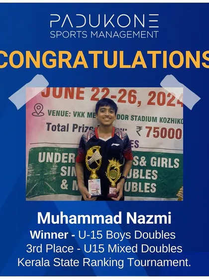 Celebrating Muhammad Nazmi's success at the Kerala State Ranking Tournament, where he won the U15 Boys Doubles and secured third place in the U15 Mixed Doubles.