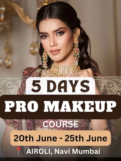 Announcing our power-packed 5-Day Pro Makeup Course in Airoli. This intensive masterclass is for everyone, from beginners to pros looking to upgrade their skills with hands-on training.