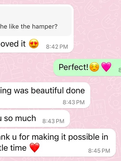 "Everything was beautiful done. Thank u so much." Getting messages like this makes all the hard work worth it. We were so happy to make this birthday hamper possible in a short time.