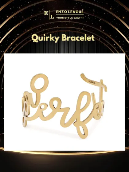 A quirky bracelet, like this one spelling out "Perfect," is a fun way to showcase your personality. It's a conversation starter and adds a playful element to your accessory collection.