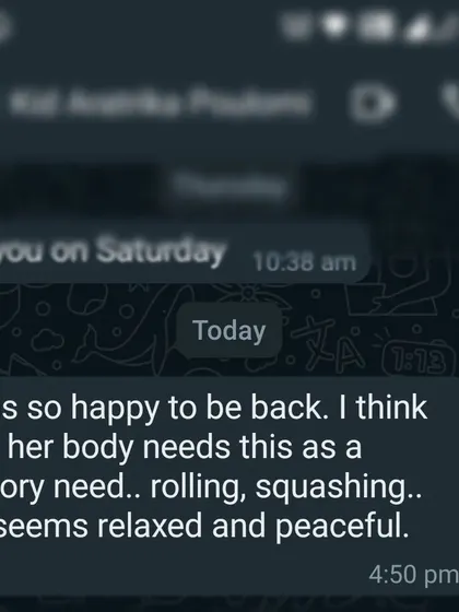 Messages like this from parents are my "life boats." This feedback shows how the sensory experience of rolling and squashing clay met a child's needs, leaving her feeling relaxed and peaceful. It affirms the deep therapeutic benefit of this work.