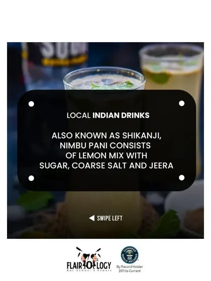 A quick fact about local Indian drinks like Nimbu Pani, also known as Shikanji. We believe in understanding both global cocktails and local favorites.
