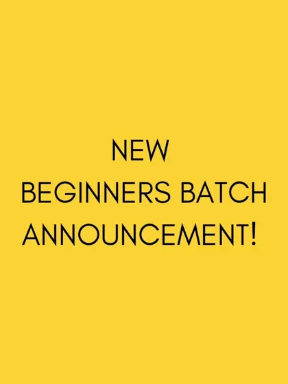 A simple announcement for the new beginners batch. No frills, just the info you need.