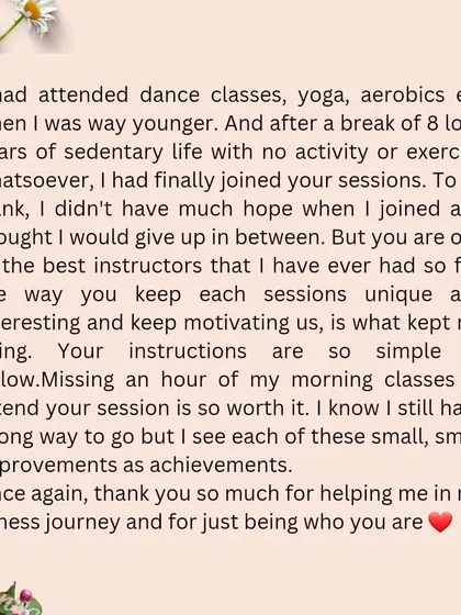 This client came to my class after an eight-year break from exercise and didn't have much hope. I'm so proud that my unique and motivating sessions helped her stick with it and see small improvements as major achievements.