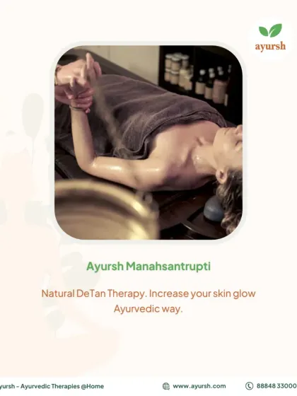 Our Ayursh Manahsantrupti therapy is a natural de-tan treatment. It uses Ayurvedic principles to increase your skin's glow and restore its natural complexion.