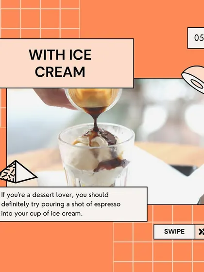 An infographic showing another way to enjoy coffee: as an affogato, by pouring a shot of espresso over ice cream.
