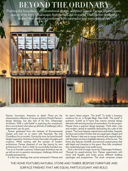 Another look at our feature in Vogue India, which described our Punjabi Bagh residence as pushing the boundaries of conventional design by combining minimalist and maximalist styles.