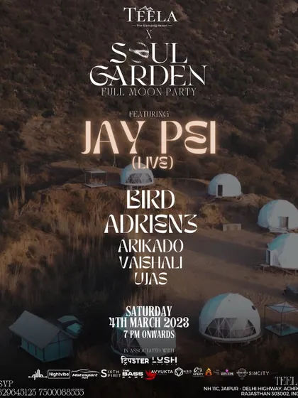 The lineup for the Soul Garden Full Moon Party in Jaipur. The poster's earthy tones and desert camp imagery set the stage for an amazing open-air experience at Teela Resort.
