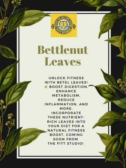 A closer look at the benefits of Betel Leaves. This graphic highlights how these nutrient-rich leaves can be a natural boost for your fitness journey, supporting everything from digestion to energy levels.