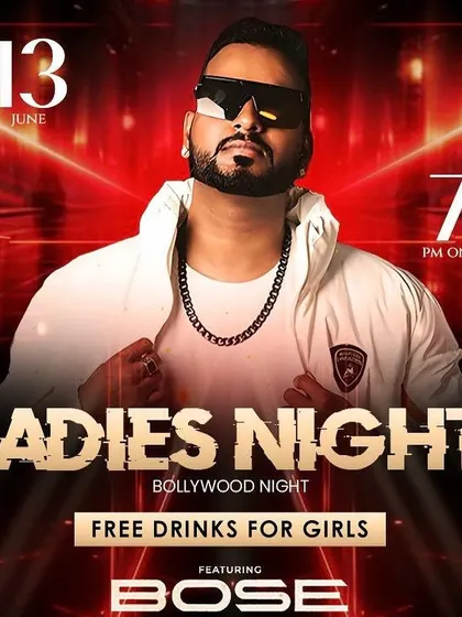 A poster for our popular Bollywood Ladies Night. It's the perfect mid-week party for you and your friends.