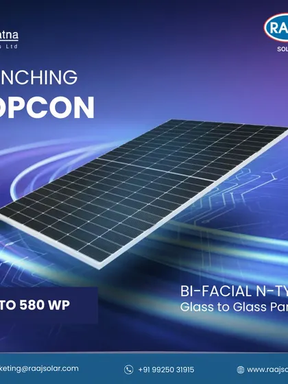 We are launching our next-generation TOPCon Bi-Facial N-Type Glass-to-Glass panels. These modules offer up to 580 Wp, combining durability and high efficiency for a truly advanced solar solution.