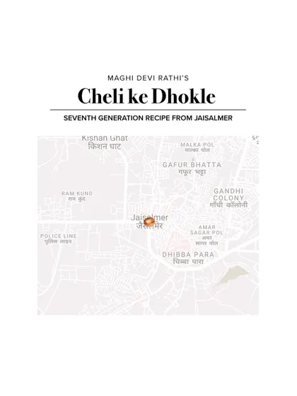 Mapping the origin of Cheli ke Dhokle to Jaisalmer, a seventh-generation recipe.