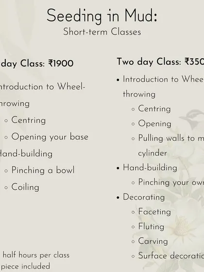 A detailed breakdown of our 'Seeding in Mud' short-term classes. Choose between a one-day or two-day workshop to get a feel for both wheel-throwing and hand-building.
