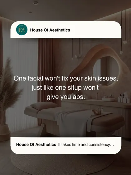 A crucial reminder: one facial won't fix all your skin issues, just like one sit-up won't give you abs. Achieving great skin requires time, consistency, and a professionally guided plan.