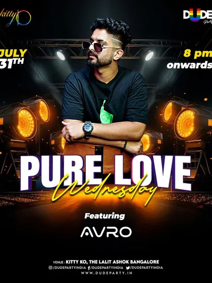 Pure Love Wednesday at Kitty Ko, The Lalit Ashok. A premium venue where I spin for an exclusive crowd.