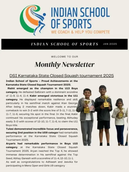 Our January 2025 newsletter, celebrating the proud achievements of our players at the Karnataka State Closed Squash tournament. We believe in sharing and celebrating success as a community.