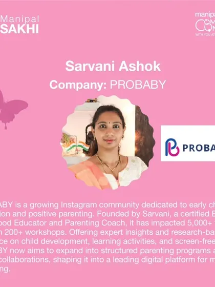 An official graphic from the Manipal Sakhi event, introducing me and my work with PROBABY. I'm dedicated to providing expert guidance on child development and learning activities.