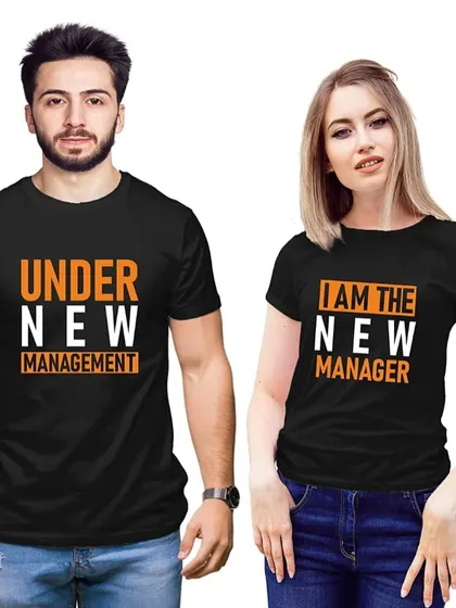 Another humorous couple's t-shirt set: 'Under New Management' and 'I Am The New Manager.'