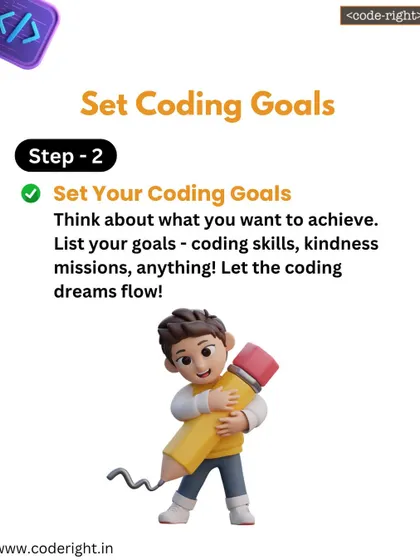 Step 2: Set Coding Goals. Kids list what they want to achieve, whether it's learning new skills or completing kindness missions. This helps them define their objectives.