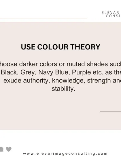 Color is a powerful non-verbal tool. I advise clients to use darker, muted shades like navy, grey, and black to project authority, knowledge, and stability in professional settings.