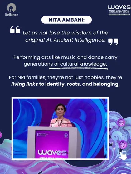 Nita Ambani reminded us not to lose the wisdom of the original AI: Ancient Intelligence. For NRI families, performing arts are living links to identity, roots, and belonging.