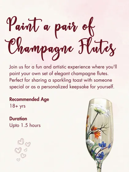 A special Valentine's workshop to paint a pair of champagne flutes. A unique experience to create a personalized keepsake for sharing a special toast.