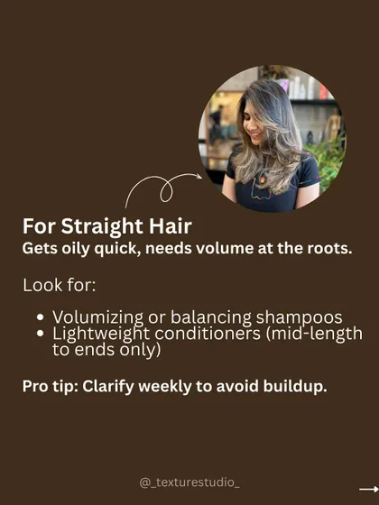 A guide for straight hair: it often gets oily and needs volume. Look for balancing shampoos and clarify weekly to avoid buildup.